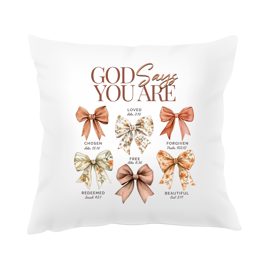 GOD SAYS YOU ARE - PRAYER PILLOW