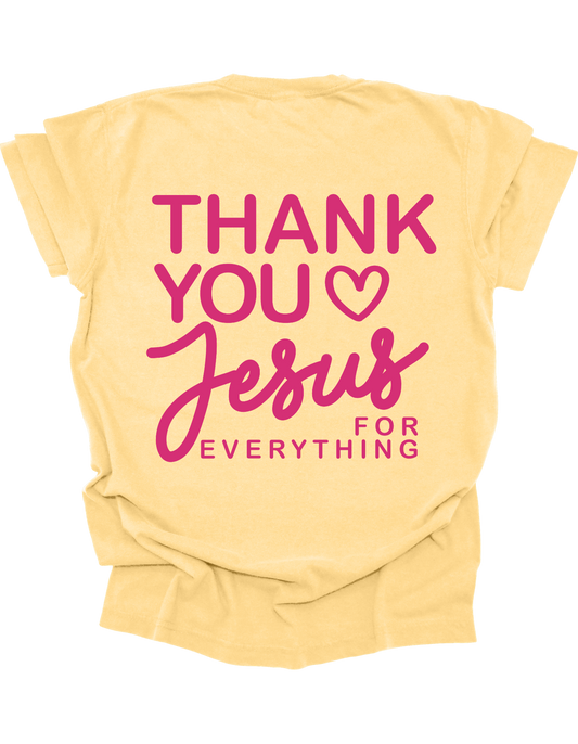 THANK YOU JESUS - TEE