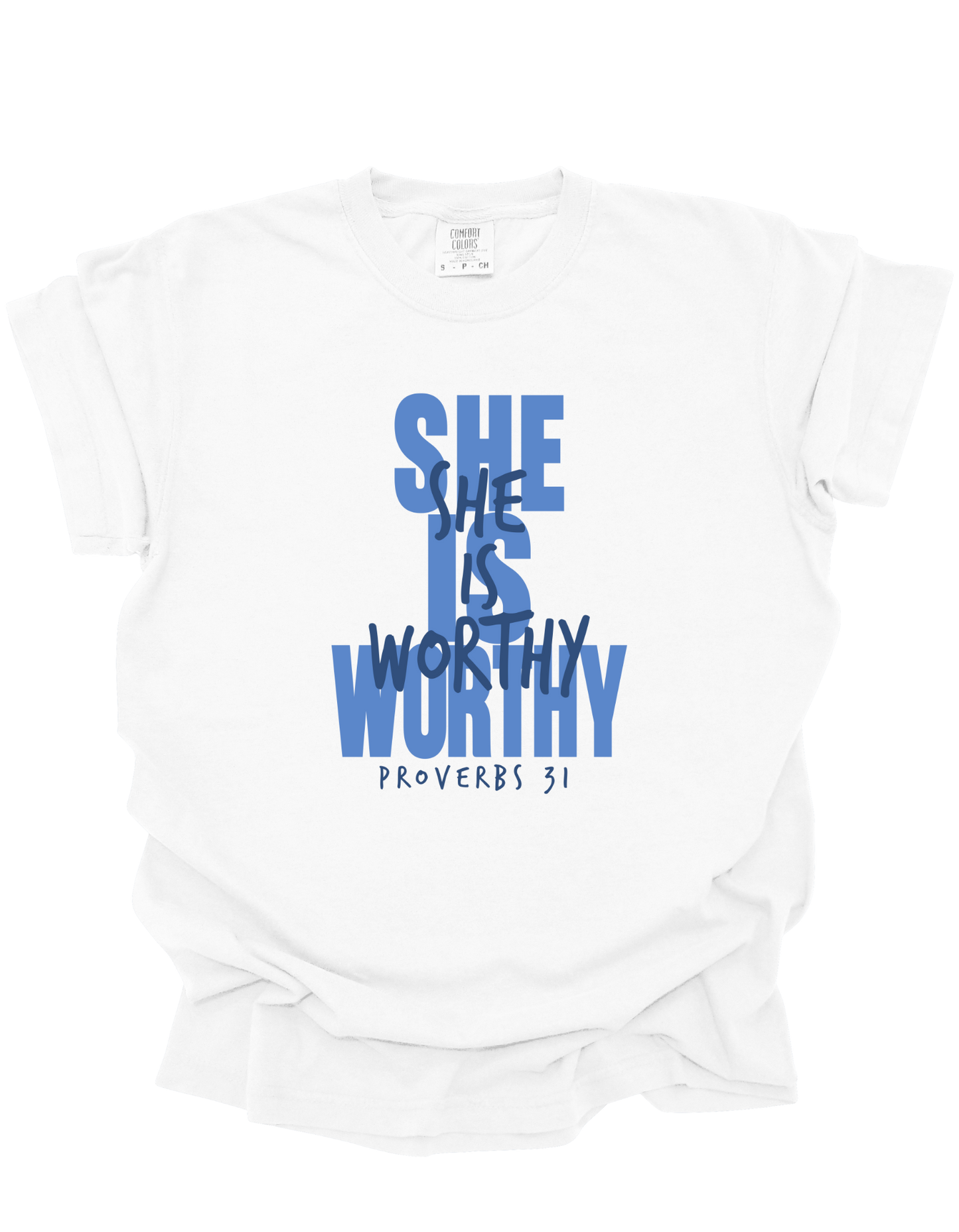 She Is Worthy - Tee