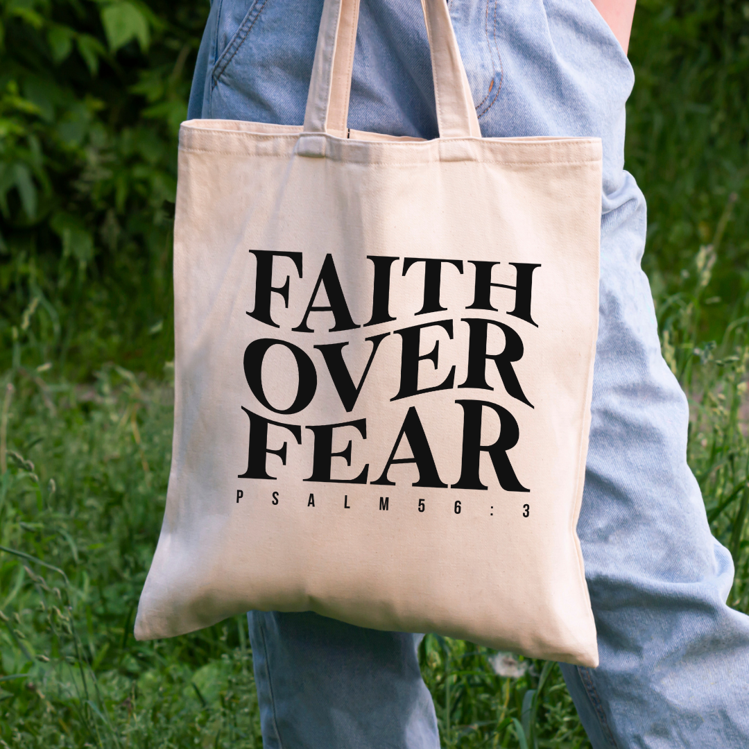 FAITH OVER FEAR - TOTE BAG