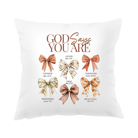 GOD SAYS YOU ARE - PRAYER PILLOW