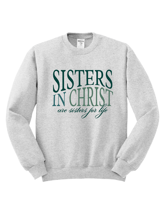 SISTERS IN CHRIST -SWEATER