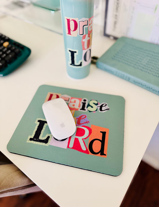 Praise the Lord - Mouse Pad